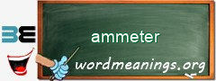 WordMeaning blackboard for ammeter